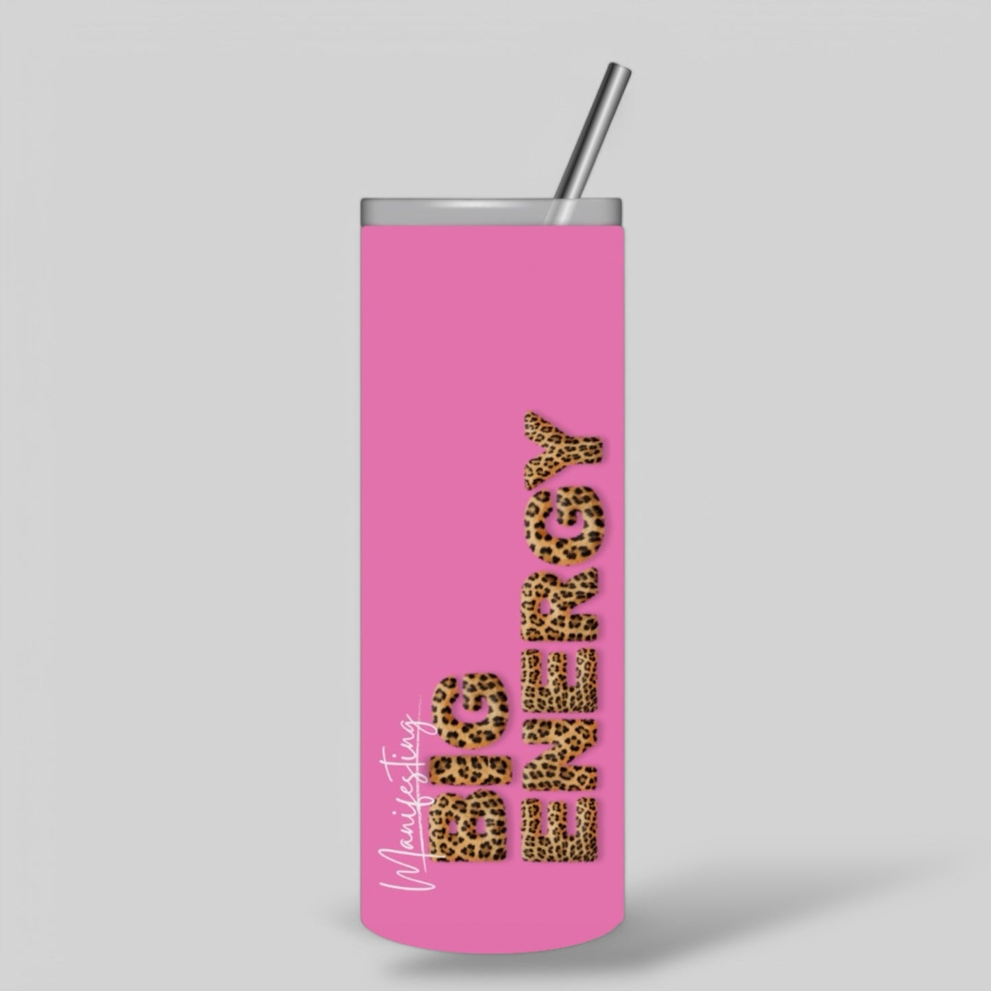 Manifesting Big Energy Tumbler (Pink)