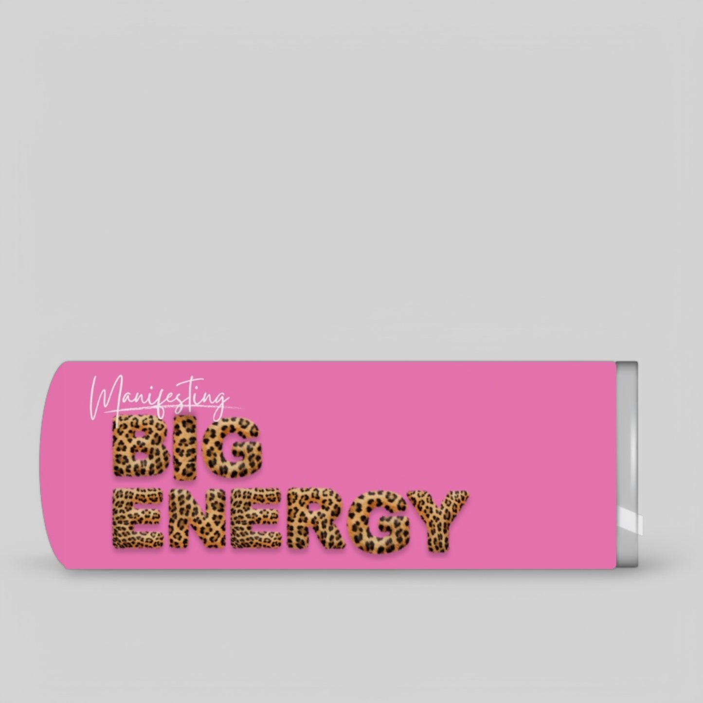 Manifesting Big Energy Tumbler (Pink)