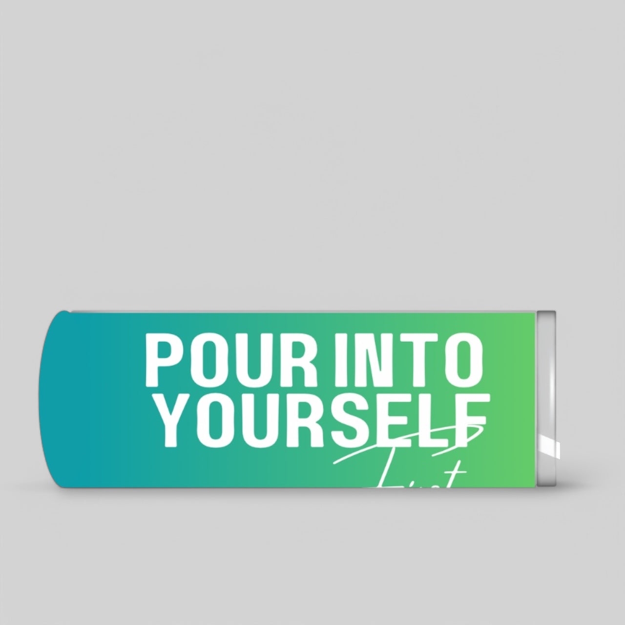 Tropical Green and Teal Pour Into Yourself First 20oz Tumbler side view with vertical white script