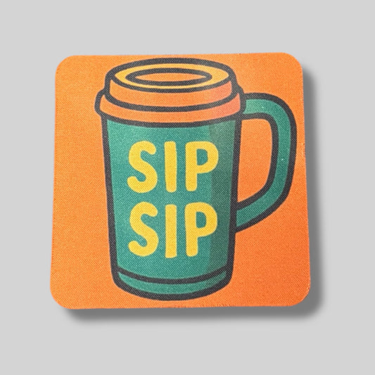 Sip Sip Mug Coaster
